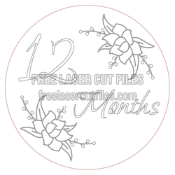 12 Months Floral Milestone Round Sign, Laser Ready
