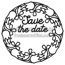 Save the Date Floral Round Wedding Sign Laser Cut File