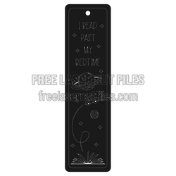 I Read Past My Bedtime Space Bookmark Laser Cut File