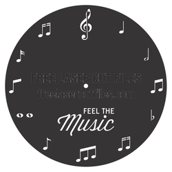 Feel the Music Clock Face Laser Cut File