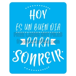Spanish Good Day Quote Sign Laser Cut File, Ready to Cut
