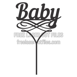 Baby Cake Topper Laser Cut File, Ready to Cut