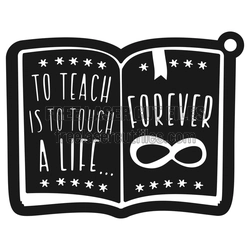 Teacher Bookmark Keychain Quote Laser Cut File