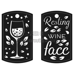Resting Wine Face Sign Laser Cut File, Ready to Cut