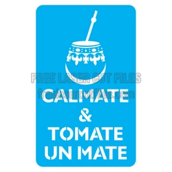 Calmate y Tomate Un Mate Laser Cut Sign Template