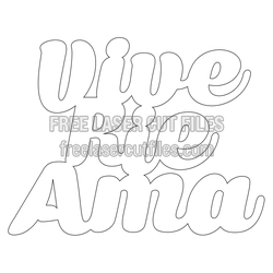 Live, Love, and Laugh Phrase Laser Cut File