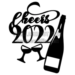Cheers Happy New Year 2022 Wall Sign Ready to Cut