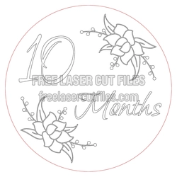 10 Months Milestone Floral Baby Sign Laser Cut File