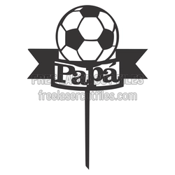 Soccer Papa Cake Topper Laser Cut File, Ready to Cut