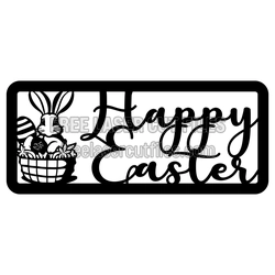 Happy Easter Bunny Basket Sign Laser Cut File