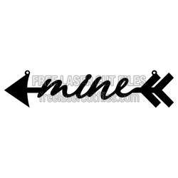Mine Word Arrow Sign SVG, Ready to Cut DIY Decor