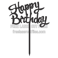 Happy Birthday Cake Topper Laser Cut File