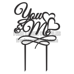 You and Me Heart Cake Topper Laser Cut Template
