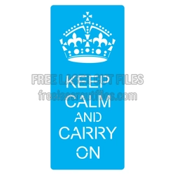 Keep Calm and Carry On Crown Stencil Laser Cut File