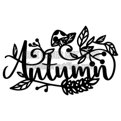Autumn Leaf Script Sign Laser Cut File, Ready to Cut