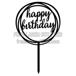Happy Birthday Cake Topper Stake - Free Laser Cut File