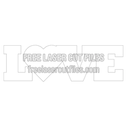 Love Word Sign Laser Cut File, Ready to Cut Decor