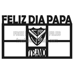 Feliz Día Papá Laser Cut Photo Frame, Free DIY Gift File
