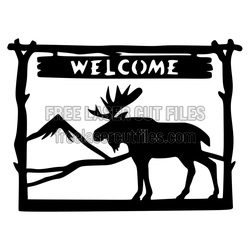 Welcome Moose Sign Laser Cut File for Rustic Cabin Decor