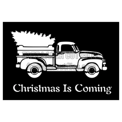 Christmas Is Coming Truck SVG Laser Cut Holiday Decor